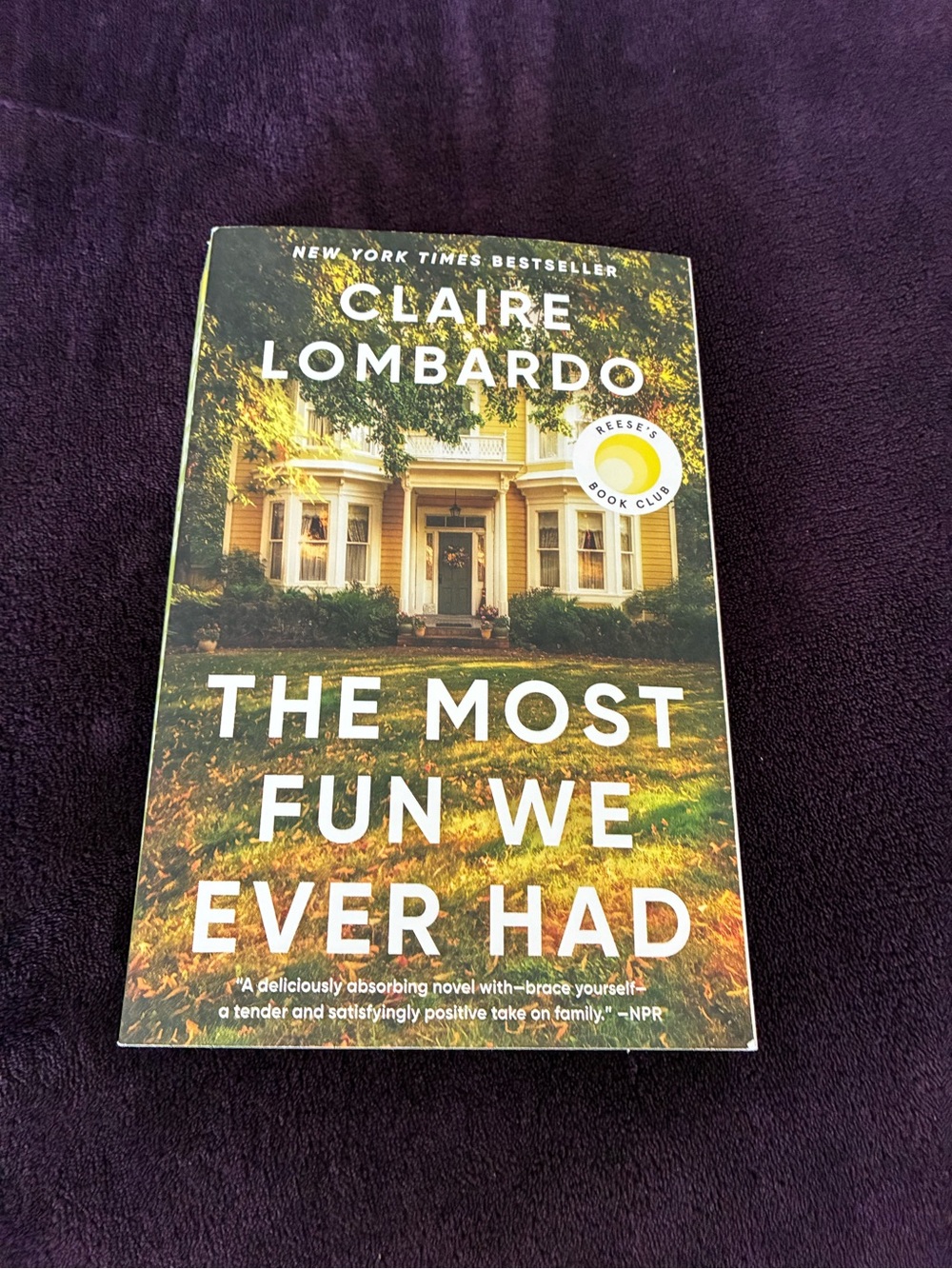 Claire Lombardo "The Most Fun We Ever Had" Paperback - Yellow/Green Cover